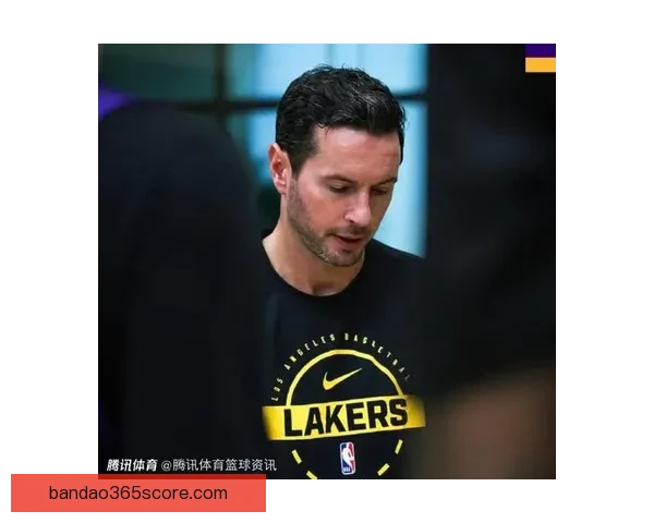 湖人全队换球衣训练笑声连连东詹领衔雷迪克谈卢卡禁赛失落